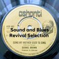 Revival Selection from Sound and Blues...