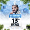 #EazyAdventCalendar - Dec 13th - Nothing But Drake