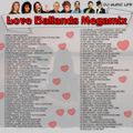 LOVE BALLANDS MEGAMIX (85 Tracks) HQ