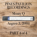 Part 4: Monty Q . Pavilion . Fire Island Pines . August 3, 2001