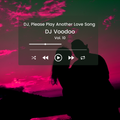 @IAmDJVoodoo - DJ, Please Play Another Love Song Vol. 11 (2021-04-12)