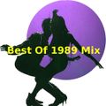 Best Of 1989 Mix (Lets get started).........................recorded 28 years ago.