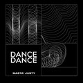 Dance Dance 007 - Masta Justy [24-10-2019]
