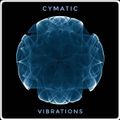 Cymatic Vibrations Apr22