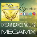DREAM DANCE VOL 39 MEGAMIX GREENBEAT