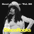 DiscoRocks' Soul + Disco - Vol. 30: Cocktail Grooves