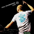 Paul Kalkbrenner LIVE @ Petrol Club - Antwerp, Belgium - 17.04.2009 [2022 Re-edit - WAV]