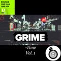 2015.10.08 - ITS GRIME TIME VOL. 01 - Mitch Cuts - SRF VIRUS - Bounce - ONE MAN ONE MIX