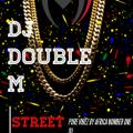 DJ DOUBLE M ,STREET VIBE MIX 1 mp3 MR MIDNIGHT CLASS @DJDOUBLEMKENYA