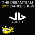 Jamie B's DreamTeam 90's Dance Show Sunday 1st November 2015 (Special Guest Mix By DJ Archie)