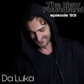 The New Foundland EP 93 Guest Mix By Da Luka