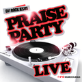 DJ I Rock Jesus Presents Praise Party Live