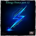 Energy Trance Mix part twelve 2020 by Dj.Dragon1965