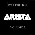 The Arista Resumes: R&B Edition - Vol 2