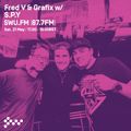 SWU FM - Fred v & Grafix w/ SPY - May 21