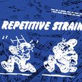 Repetitive Strain - September 2022