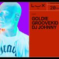 with Goldie @Lux 20.02.2020