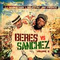 Dj Markstarr &  Jah Prince: Beres vs Sanchez Pt. 2