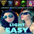 LIGHT & EASY mixed and remixed by PAUL GUEVARRA