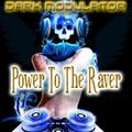 Power To The Raver (UPLIFTING TRANCE / TECHNO / HARD TECHNO) From DJ DARK MODULATOR