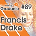 Gradanie ZnadPlanszy #89 - Francis Drake
