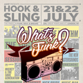 What's Funk? 28.07.2017 - Hook & Sling Impressions