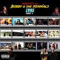 Bobby & The Xennials | 1995 Part 1