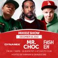 MikiDz Show: Fashen, Mr Choc, & DJ Dynamix