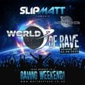 Slipmatt - World Of Rave #323