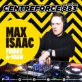Max Isaac - 883 Centreforce DAB+ - 11 - 08 - 2023 .mp3