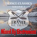 In Trance We Trust Classics Mix 2 by Electronicaz