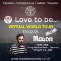Love to be... Virtual World Tour - Holland - 13/02/21 - STUART PILLING - Closing set