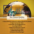 Sky Global Riddim (sky global music 2020) Mixed By SELEKATH EMLLOJAH FANATIC OF RIDDIM