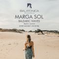 Balearic Waves with Marga Sol - Sea & Sand [Balatonica Radio]