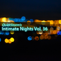 QuietStorm ~ Intimate Nights Vol. 36 (March 2019)