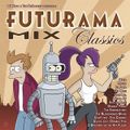 Futurama Mix Classics