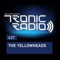 Tronic Podcast 437 with The YellowHeads