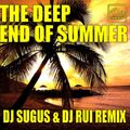 The Deep End Of Summer 2015 Setembro  DJ Sugus & DJ Rui Remix