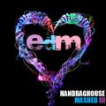 Handbag House - MASHED III (EDM)