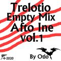 Trelotio Empty mix 2020 Afto Ine By Otio vol.1