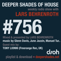 Deeper Shades Of House #756 w/ exclusive guest mix by TONY LIONNI
