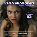 Trancemixion Vocal Sessions 032