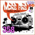 More Fire Show Ep358 (Full Show) March 31st 2022 hosted by Crossfire from Unity Sound