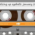 SIDE B: Slicing Up Eyeballs' Auto Reverse Mixtape / January 2015