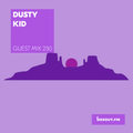 Guest Mix 230 - Dusty Kid [24-08-2018]