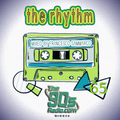 the90sradio.com - The Rhythm #65