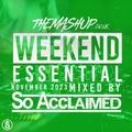 035 - The Mashup Weekend Essentials November 2023 Mixed By So Acclaimed