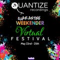Quantize Quarantine Weekender - Guest Mix
