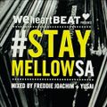 Freddie Joachim + Yusai - Stay Mellow SA