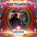 SUNSHINE FESTIVAL 2021 DJ PINK TO MIDORI Live Mix